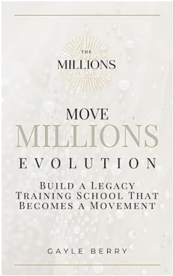 Move Millions Evolution book cover by Gayle Berry